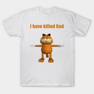 I have killed God - Funny Cartoon Characters T-Shirt